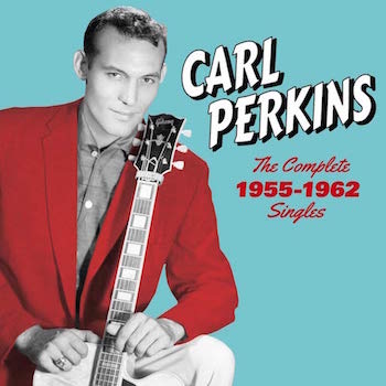 Perkins ,Carl - Complete 1955-1962 Singles - Klik op de afbeelding om het venster te sluiten